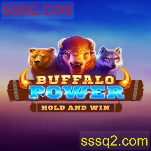 BuffaloPower: Explorando a Emoção do Novo Jogo com SSSQ.COM